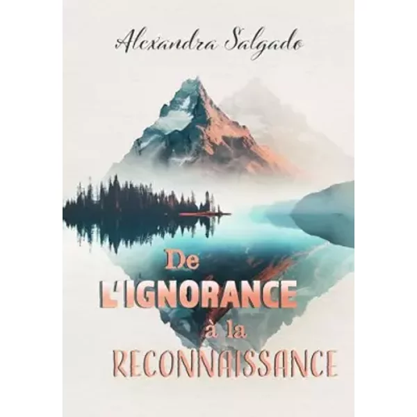 De l’ignorance à la reconnaissance - Alexandra Salgado