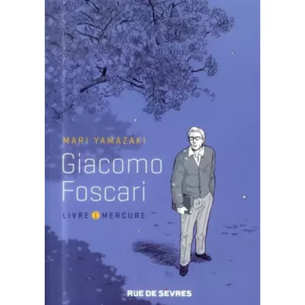 Giacomo Foscari Vol.1 - YAMAZAKI Mari