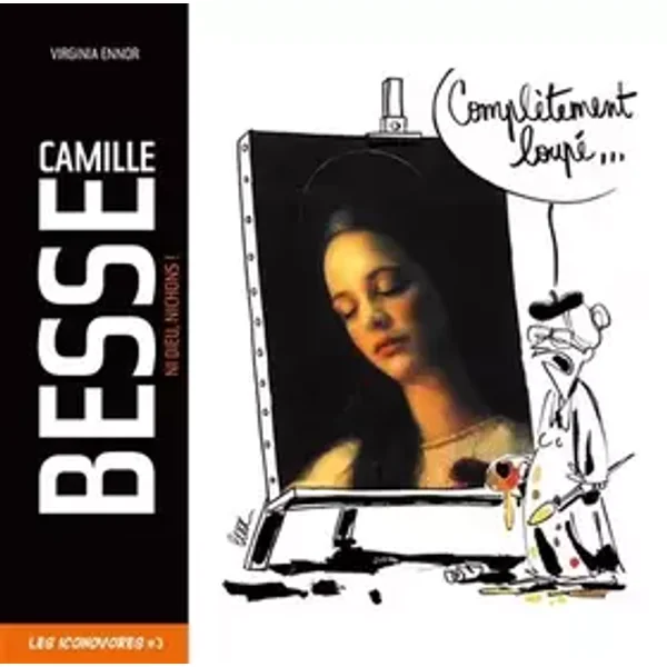 Camille Besse: Ni Dieu, nichons ! - Virginia Ennor, Camille Besse