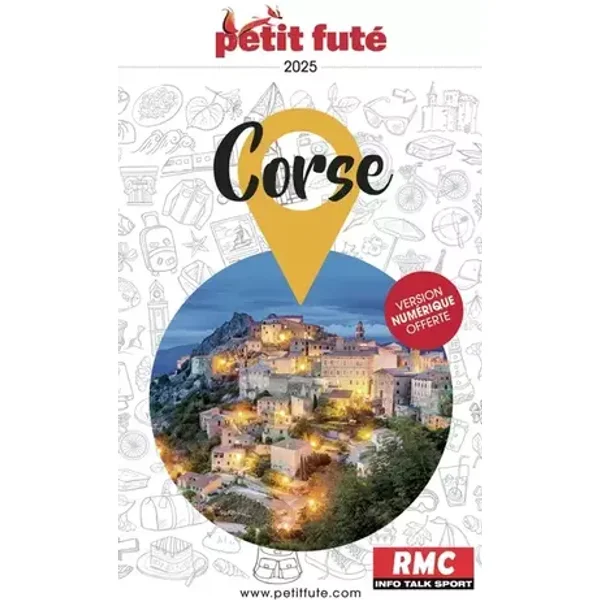 Guide Corse 2025 Petit Futé (2025) - Dominique AUZIAS, Jean-Paul LABOURDETTE