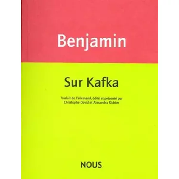 Sur Kafka - Walter Benjamin