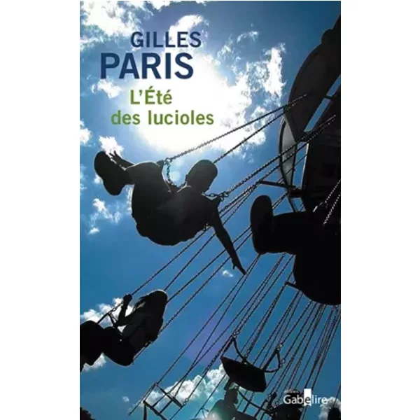 L'été des lucioles - Gilles Paris