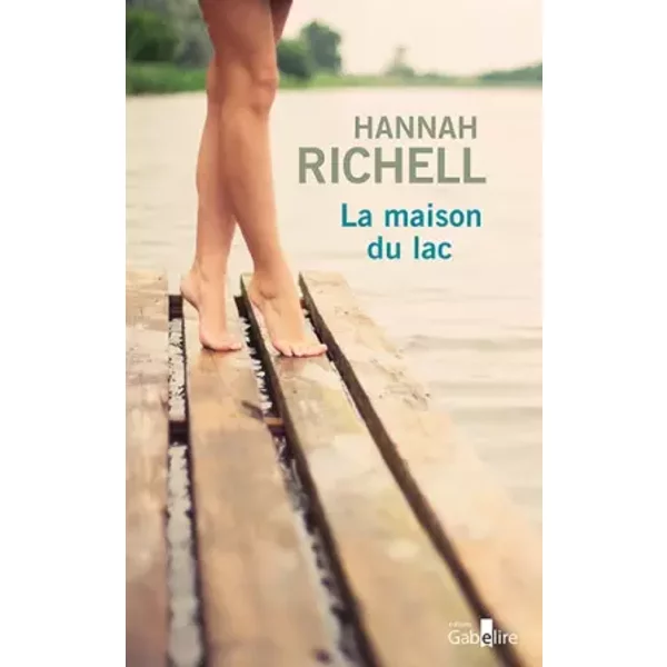 La Maison Du Lac - Hannah Richell-image