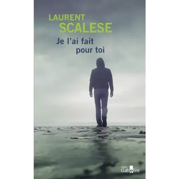 Je L'ai Fait Pour Toi: Une EnquêTe De Samuel Moss - Laurent Scalese-image