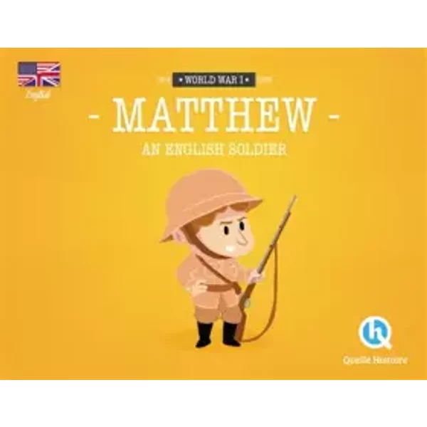 Matthew an english soldier (version anglaise) - Patricia Crété