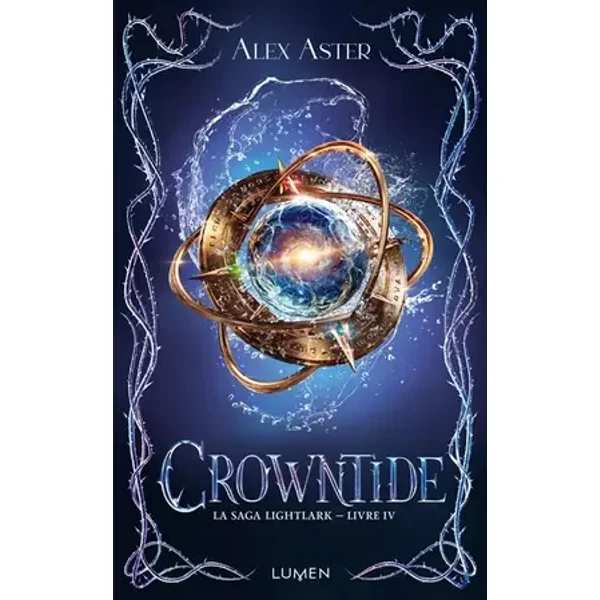 La Saga Lightlark - Tome 4 Crowntide (4) - Alex Aster