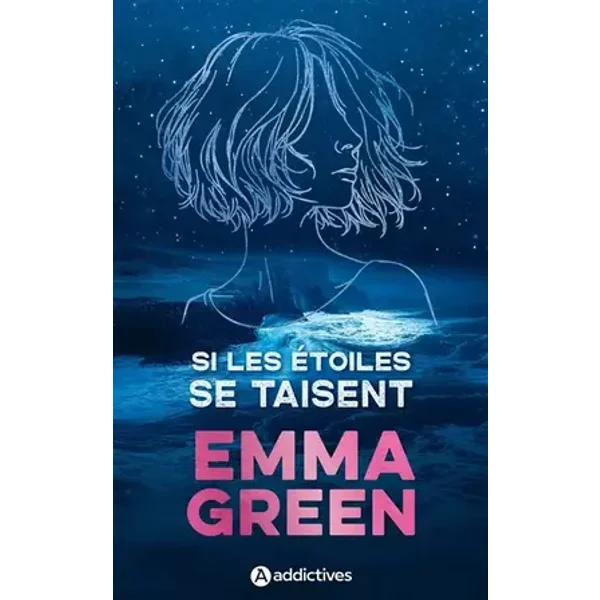 SI LES ÉTOILES SE TAISENT - Emma Green
