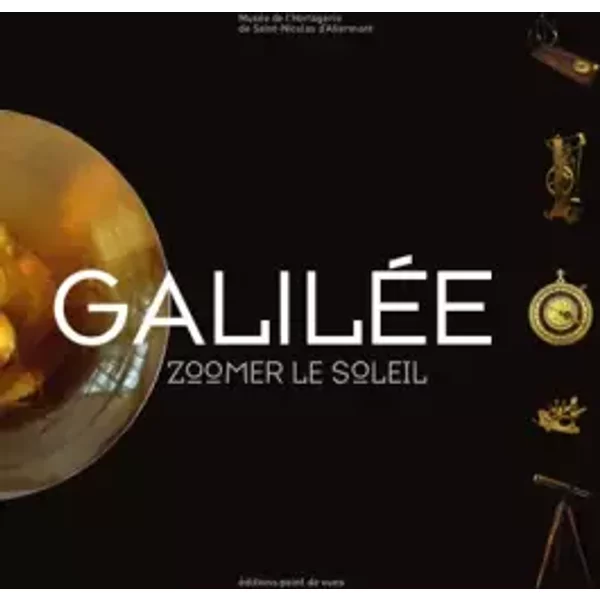 Galilée : Zoomer le Soleil - Hélène du Mazaubrun