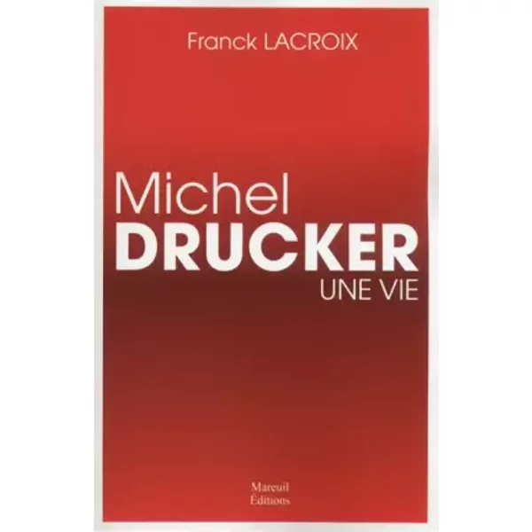 Michel Drucker, Une Vie - Franck Lacroix-image
