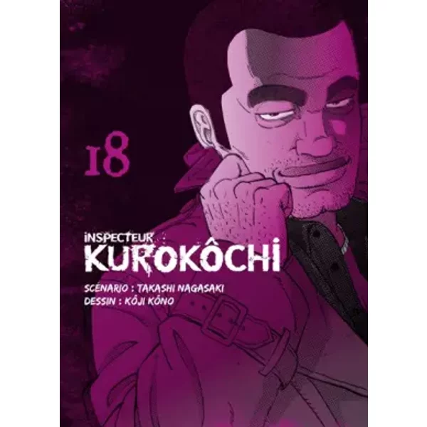 Inspecteur Kurokôchi T18 (18) - Takashi Nagasaki, Koji Kono, Yohan Leclerc