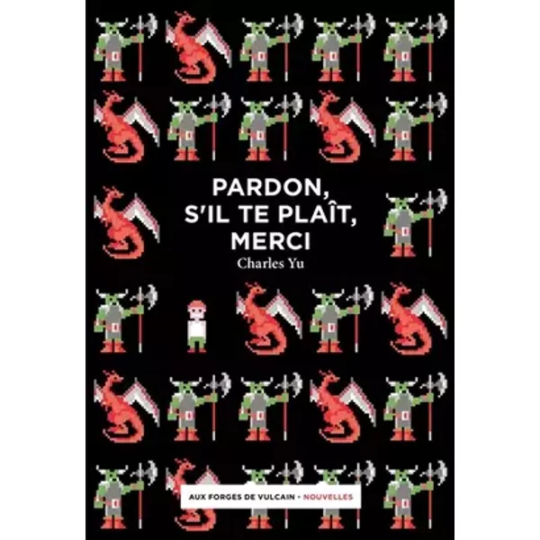 Pardon, s'il te plaît, merci - Charles Yu, Aude Monnoyer de Galland