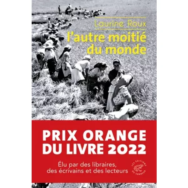 L'autre moitié du monde - Laurine Roux