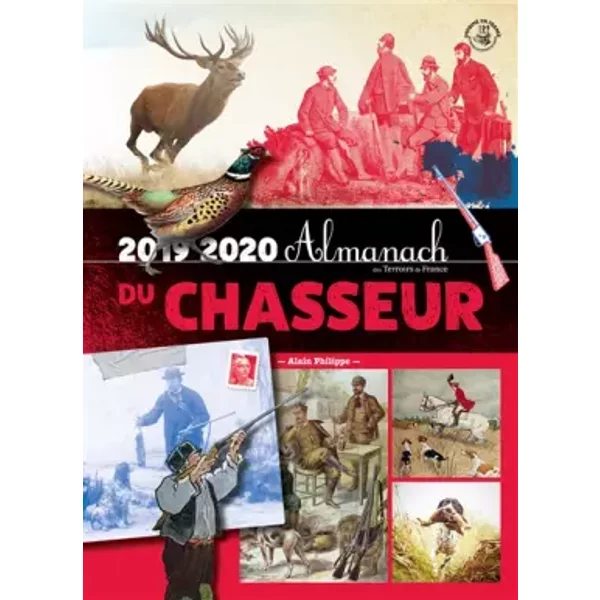 Almanach du chasseur: 2020 - Alain Philippe