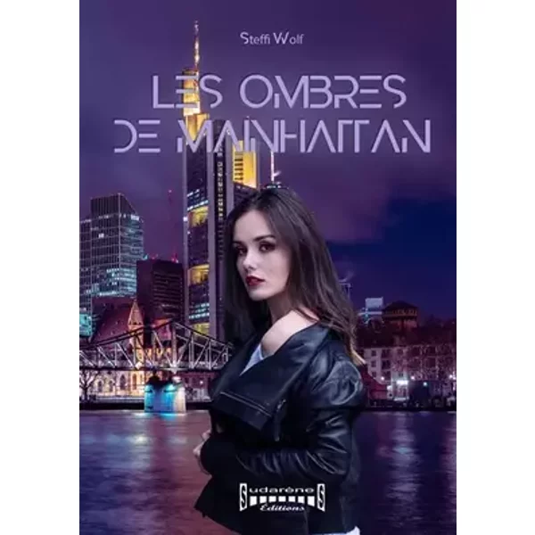 Les ombres de Mainhattan - Steffi Wolf