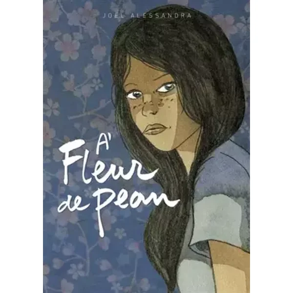 A fleur de peau - Joël Alessandra, Arnaud Roy