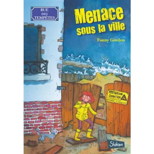 Rue Des TempêTes, Tome 1 : Menace Sous La Ville (1) - Fanny Gordon-image