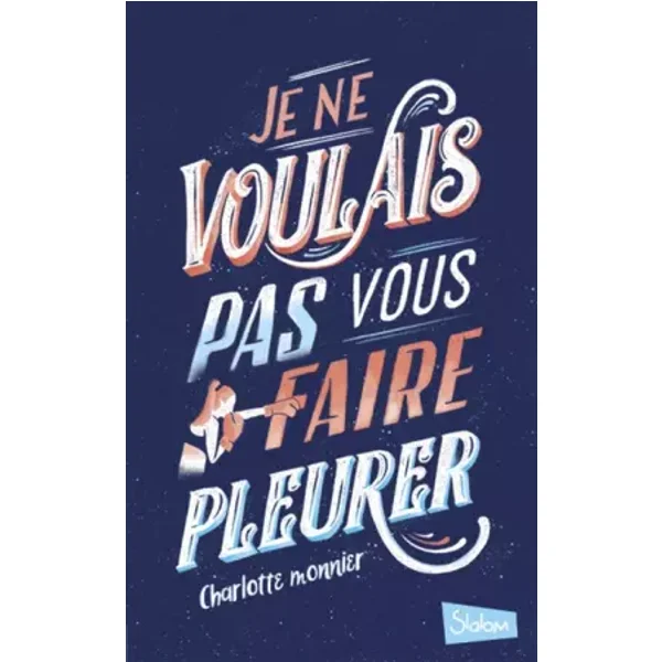 Je ne voulais pas vous faire pleurer - Lecture roman ado réaliste anorexie - Dès 13 ans - Charlotte Monnier