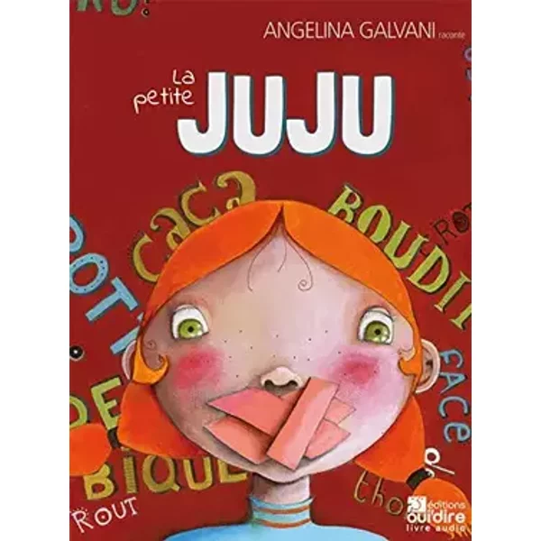 La petite Juju - Rémi Auclair, Angelina Galvani