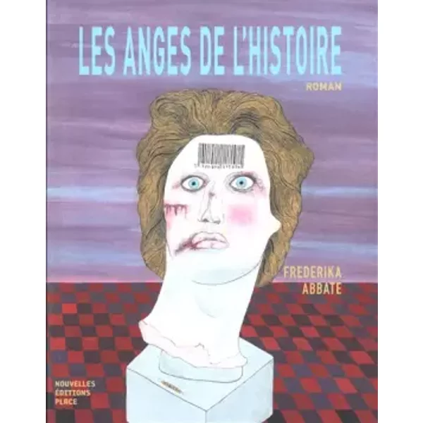 Les anges de l'histoire - Frederika Abbate