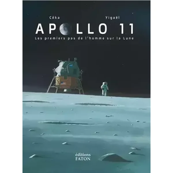 Apollo 11: Les premiers pas de l'homme sur la Lune