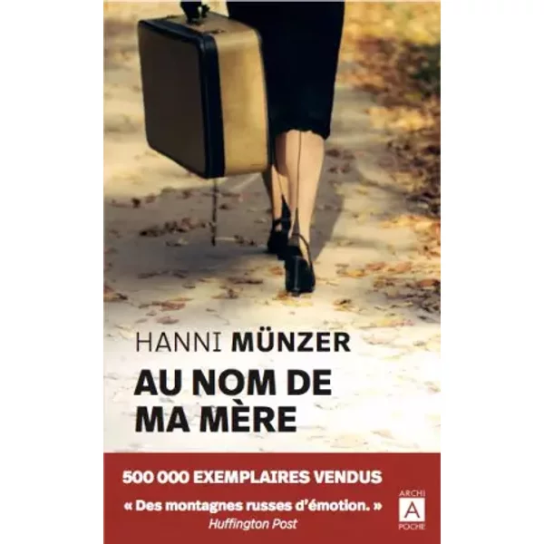 Au Nom De Ma MèRe - Hanni Munzer, Anne-Judith Descombey-image