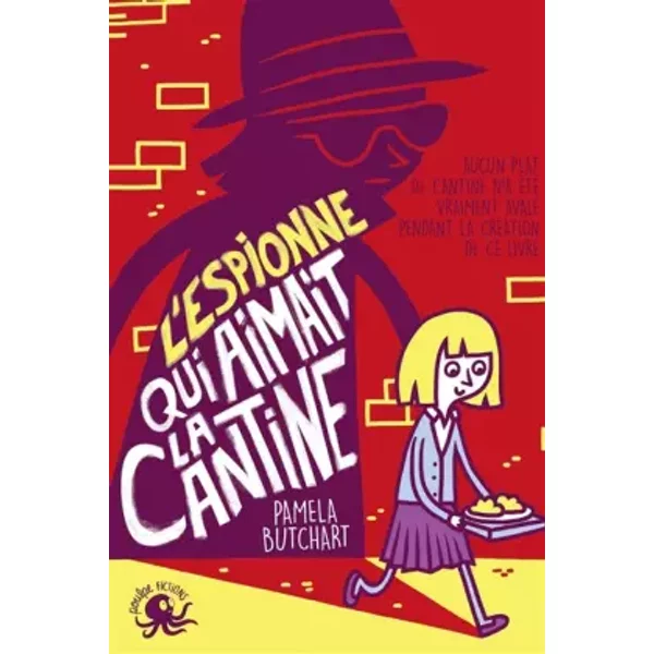 L'espionne Qui Aimait La Cantine - Lecture Roman Jeunesse Humour éCole - DèS 8 Ans - Pamela Butchart, Thomas Flintham-image