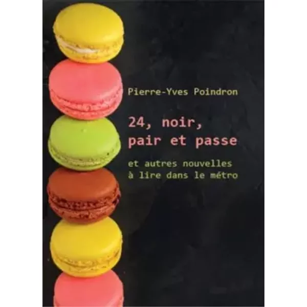 24, Noir, Pair et Passe - Pierre-Yves Poindron-image