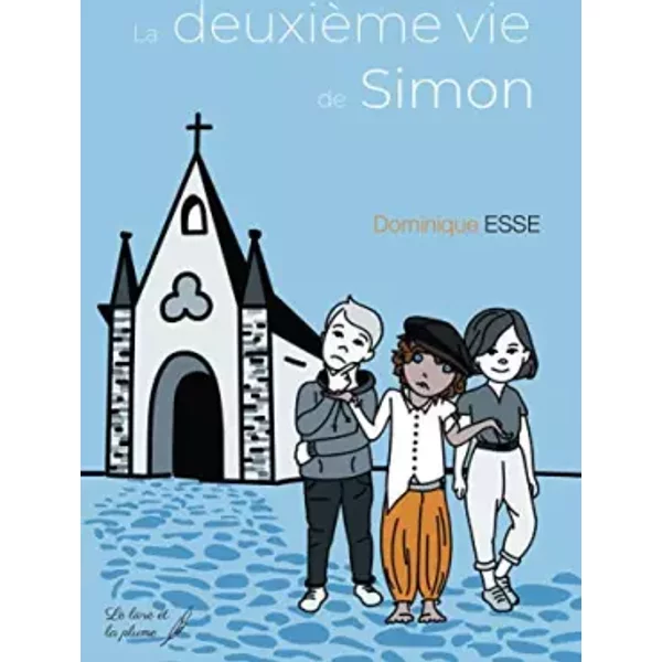 la DeuxièMe Vie De Simon - Dominique Esse-image