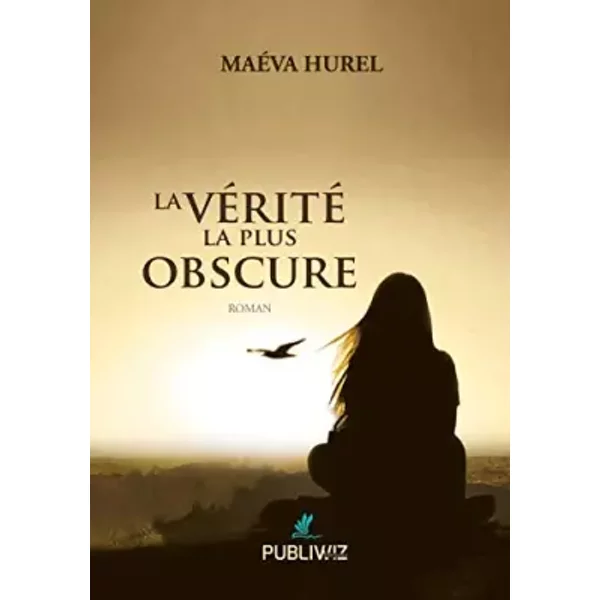 La VéRité La Plus Obscure - MaéVa Hurel-image