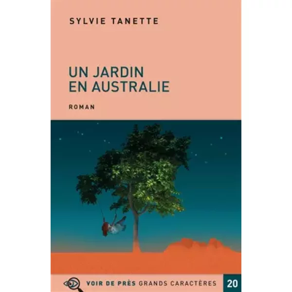 Un jardin en Australie - Sylvie Tanette
