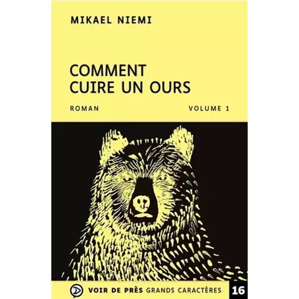 Comment cuire un ours: Pack en 2 volumes - Mikael Niemi
