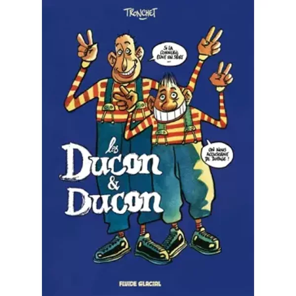 Deux cons - Tome 02 - Ducon & ducon - Didier Tronchet
