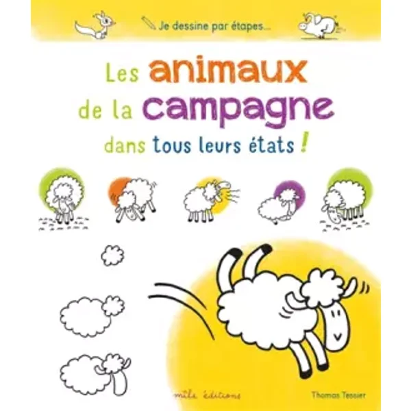 Les animaux de la campagne dans tous leurs états ! - Thomas Tessier