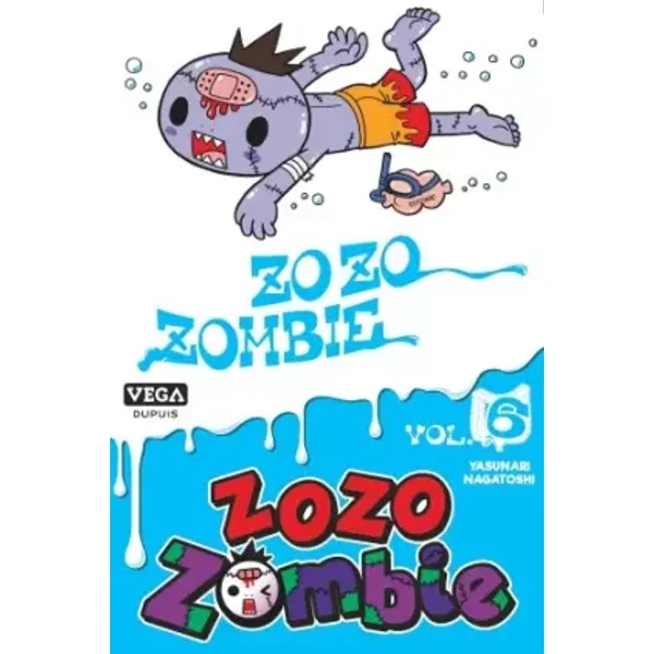 Zozo Zombie - Tome 6 - Nagatoshi Yasunari