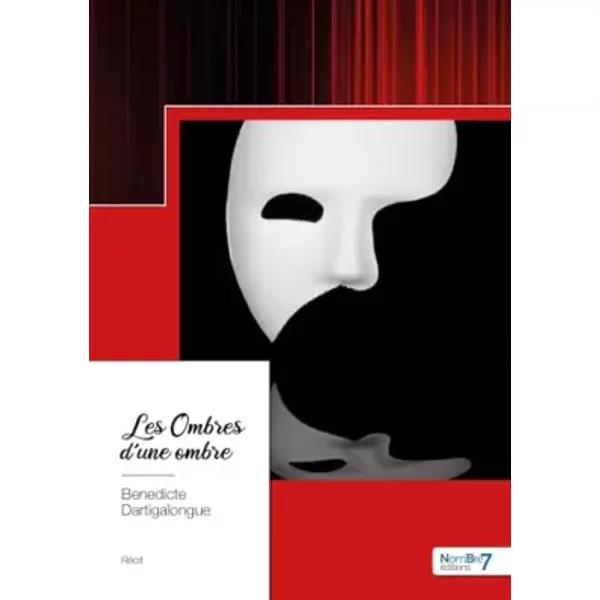 Les Ombres d'une ombre - Benedicte Dartigalongue