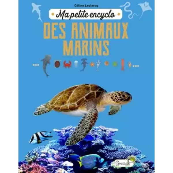 Ma Petite Encyclo Des Animaux Marins - CéLine S. Leclercq-image