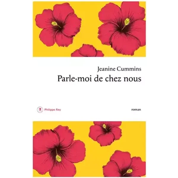 Parle-moi de chez nous - Jeanine Cummins