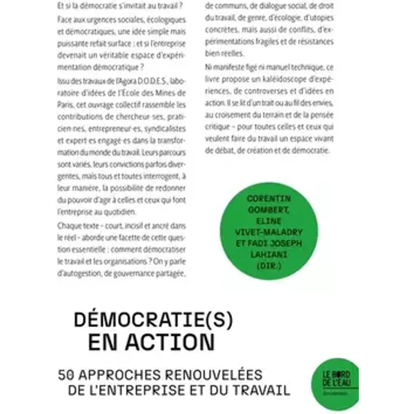 Démocratie(s) en action: 50 approches renouvelées de l'entreprise et du travail