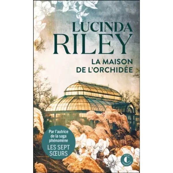 La Maison de l'orchidée - Lucinda Riley