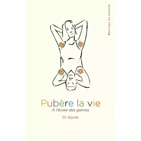 Pubère la vie: À l'école des genres - Dr Kpote