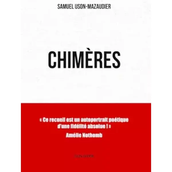 Chimères - Samuel Uson-Mazaudier