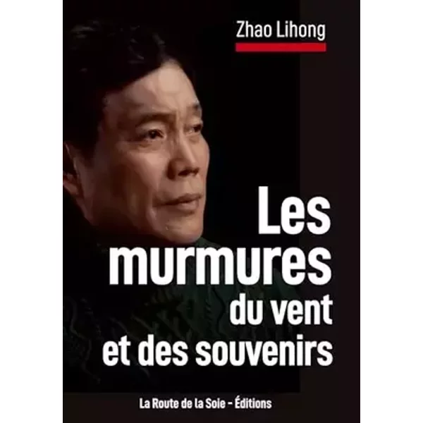 Les murmures du vent et des souvenirs - Zhao Lihong