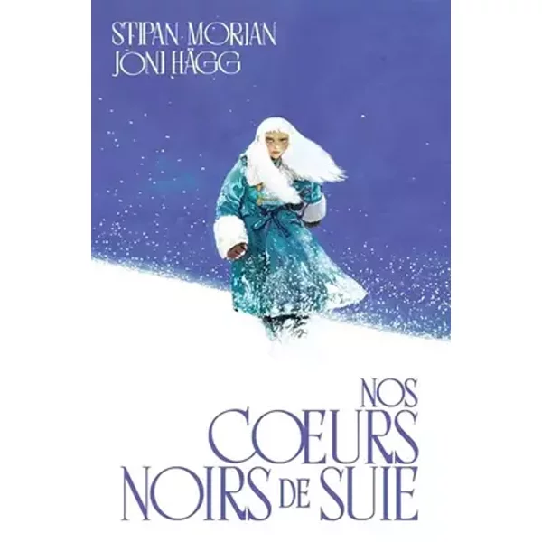 Nos cœurs noirs de suie - Joni Hägg