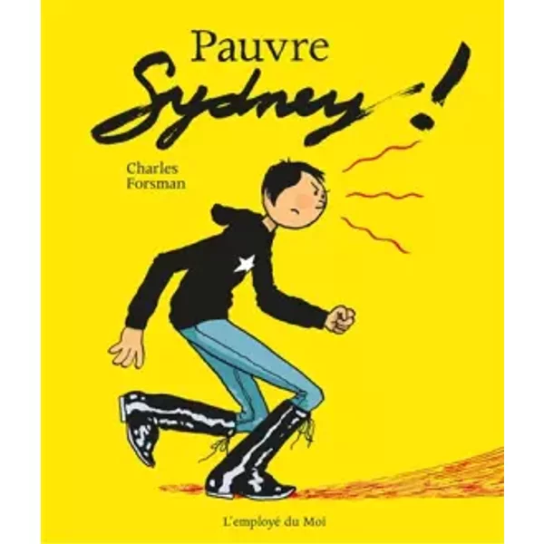 Pauvre Sydney ! - Charles Forsman, Vincent Degrez