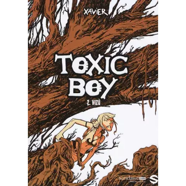 TOXIC BOY T02 VIZÙ: Vizu - Xavier Henrion