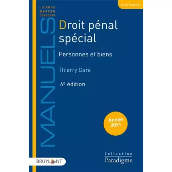 Droit PéNal SpéCial: Personnes Et Biens - Thierry Garé-image