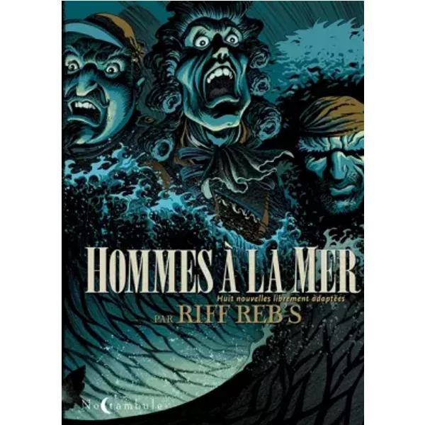 Hommes à la mer - Riff Reb's