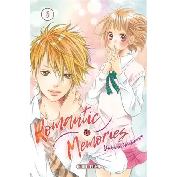 Romantic Memories T03 - Yukimo Hoshimori