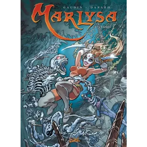 Marlysa T16: L'Emprise - Joel Odone, Jean-Charles Gaudin, Jean-Pierre Danard