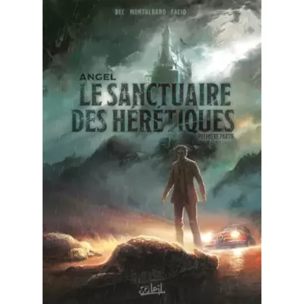 Angel T01: Le Sanctuaire des hérétiques - Première partie